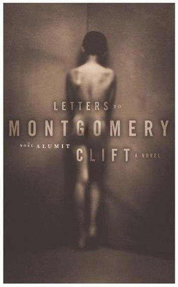Letters to Montgomery Clift