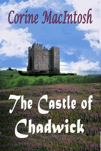 The Castle of Chadwick