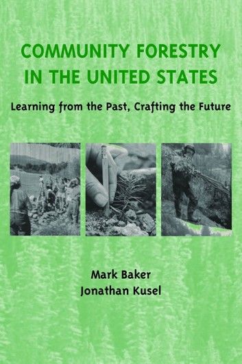 Community Forestry in the United States