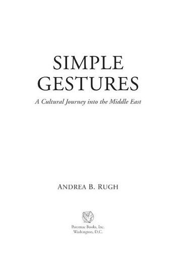 Simple Gestures: A Cultural Journey into the Middle East