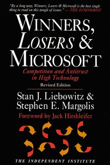 Winners, Losers & Microsoft