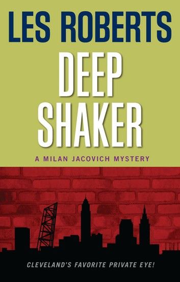 Deep Shaker: A Milan Jacovich Mystery (#3)