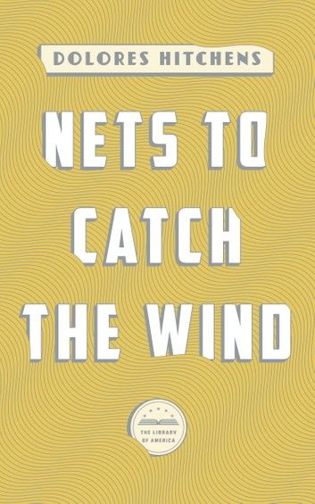 Nets to Catch the Wind