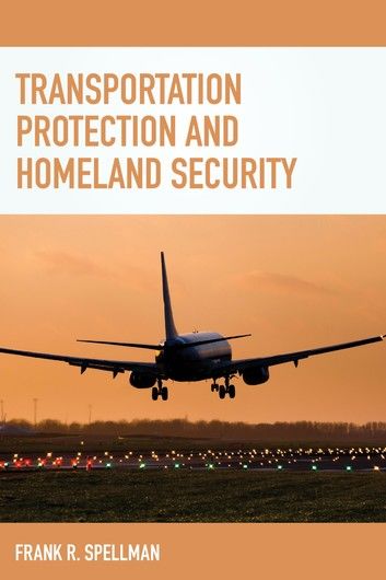 Transportation Protection and Homeland Security