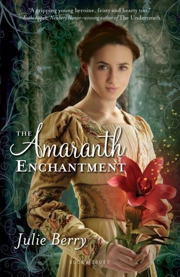 The Amaranth Enchantment