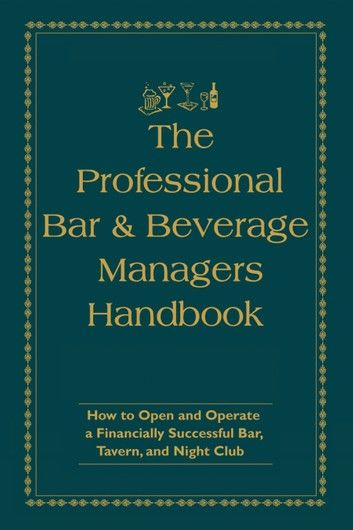 The Professional Bar & Beverage Manager\