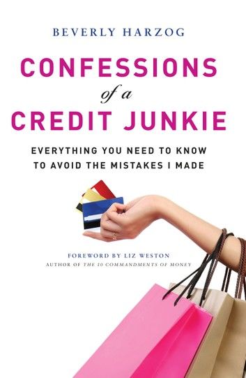 Confessions of a Credit Junkie