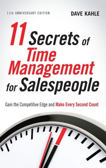 11 Secrets of Time Management for Salespeople