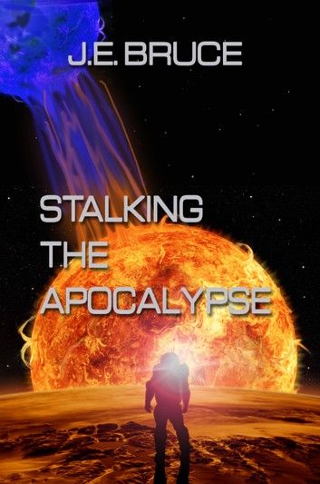 Stalking the Apocalypse