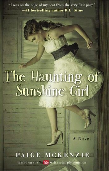 The Haunting of Sunshine Girl