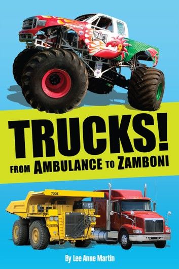 Trucks! From Ambulance to Zamboni