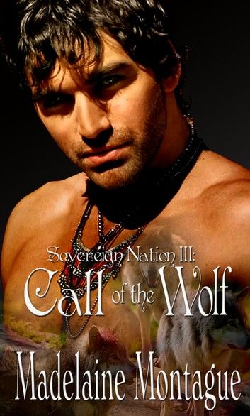 Sovereign Nation III: Call of the Wolf