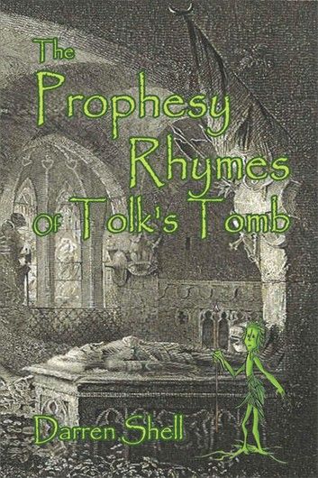 The Prophesy Rhymes of Tolk\