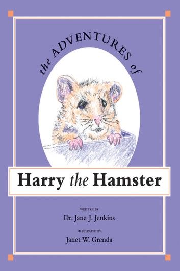 The Adventures of Harry the Hamster