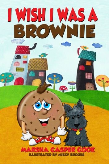 I Wish I Was a Brownie