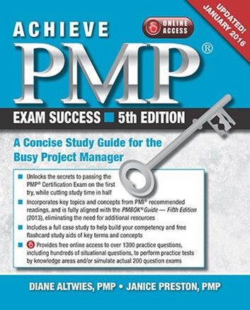 Achieve PMP® Exam Success, 5th Edition, (Updated January 2016)
