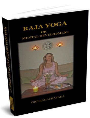 Raja Yoga or Mental Development