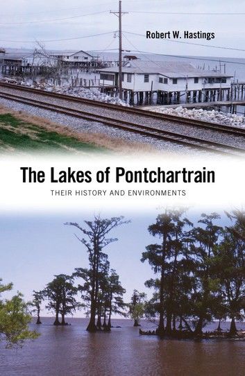 The Lakes of Pontchartrain