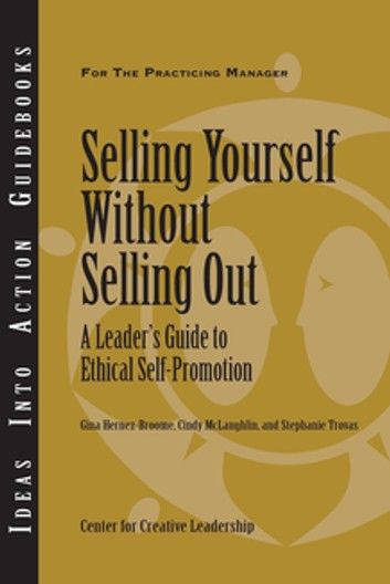Selling Yourself Without Selling Out: A Leader\