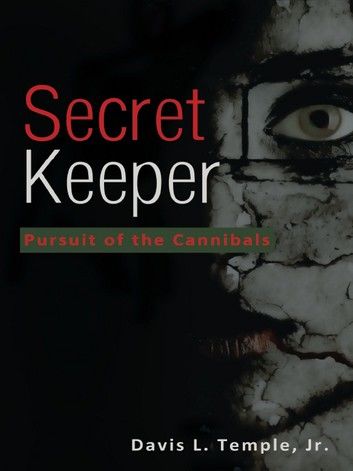 Secret Keeper: Pursuit of the Cannibals