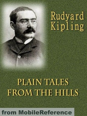 Plain Tales From The Hills (Mobi Classics)