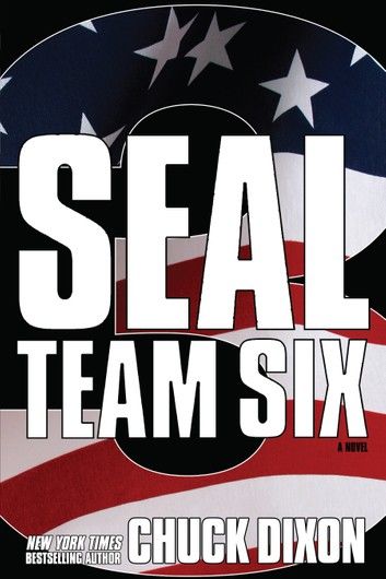 SEAL Team Six: The Novel