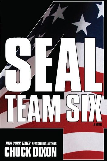 SEAL Team Six: The Novel