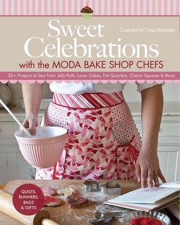 Sweet Celebrations with Moda Bakeshop Chefs