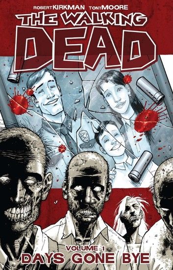 The Walking Dead Vol. 1