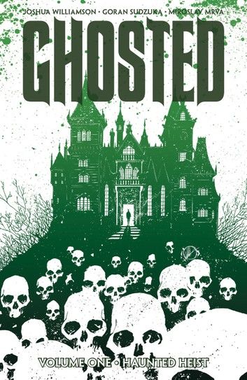 Ghosted Vol. 1