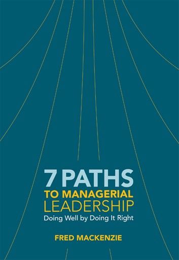 7 Paths to Managerial Leadership