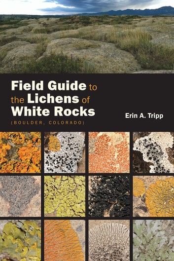 Field Guide to the Lichens of White Rocks
