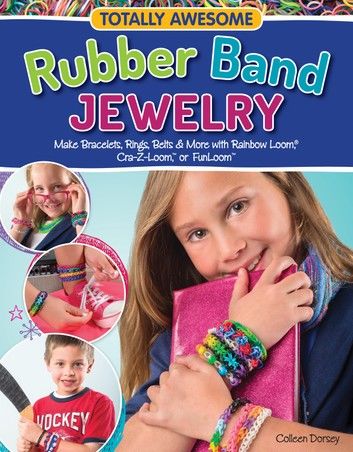 Totally Awesome Rubber Band Jewelry