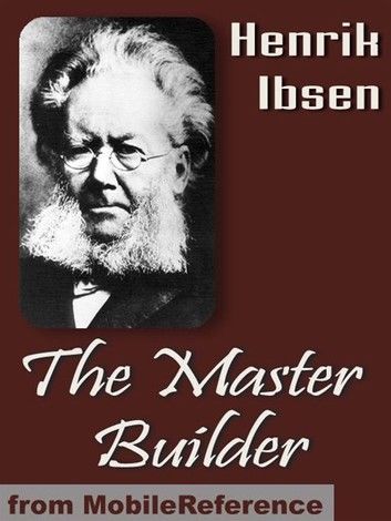 The Master Builder (Mobi Classics)