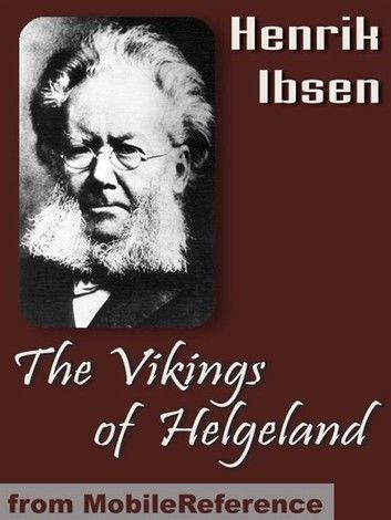 The Vikings Of Helgeland (Mobi Classics)
