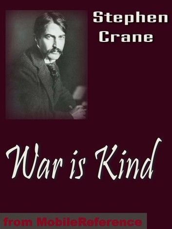 War Is Kind. Illustrated (Mobi Classics)