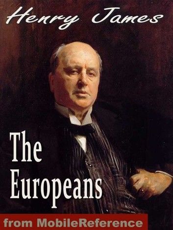 The Europeans (Mobi Classics)