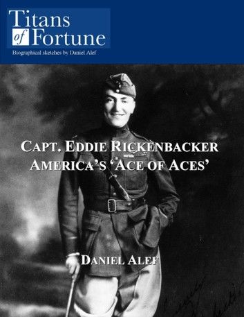 Capt. Eddie Rickenbacker: America\