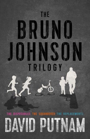 The Bruno Johnson Trilogy