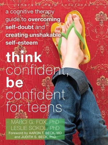 Think Confident, Be Confident for Teens