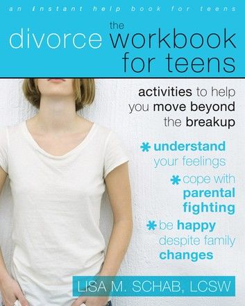 The Divorce Workbook for Teens