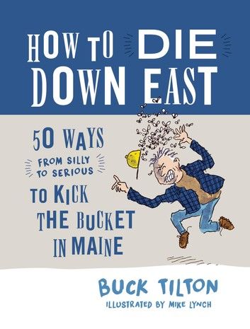 How to Die Down East
