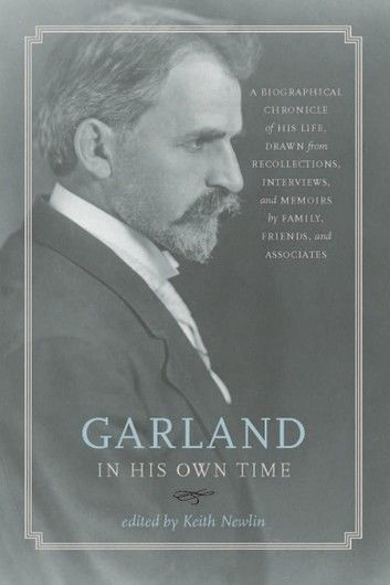 Garland in His Own Time