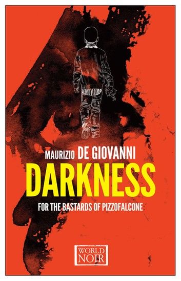 Darkness for the Bastards of Pizzofalcone