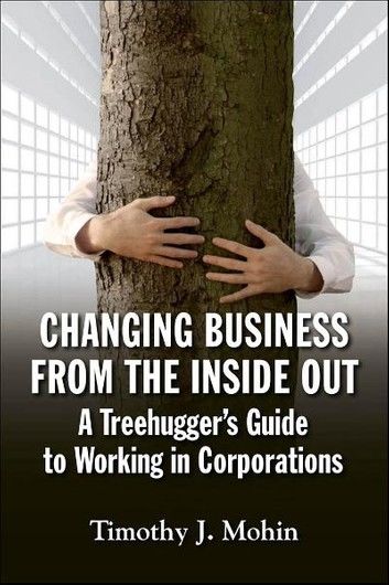 Changing Business from the Inside Out