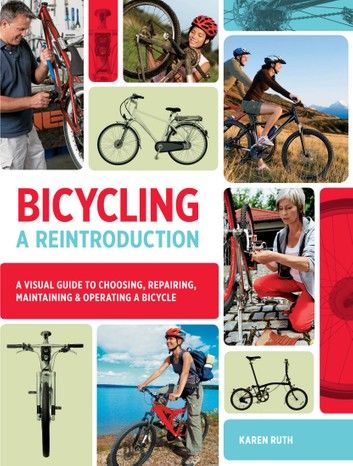 Bicycling: A Reintroduction