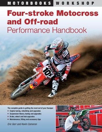 Four-Stroke Motocross and Off-Road Performance Handbook