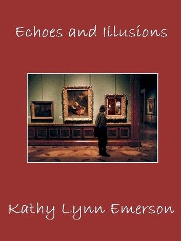 Echoes and Illusions