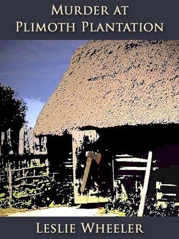 Murder at Plimoth Plantation