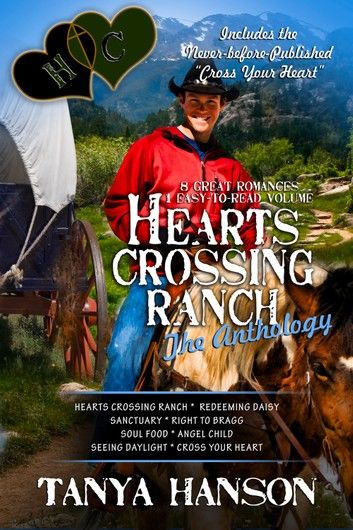 Hearts Crossing Ranch: The Anthology